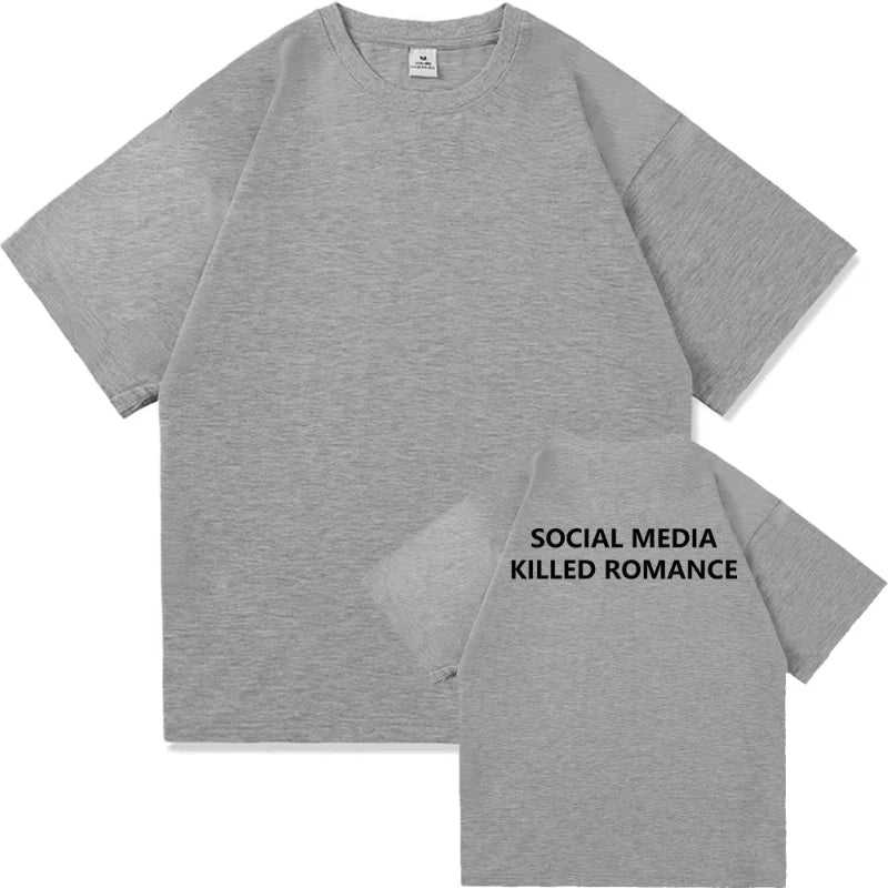 Social Media Killed Romance Cotton Graphic Tee 4